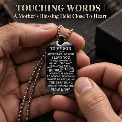 To My Son Stainless Steel Dog Tag Necklace with 23.62-Inch Ball Chain, Gift from Mom
