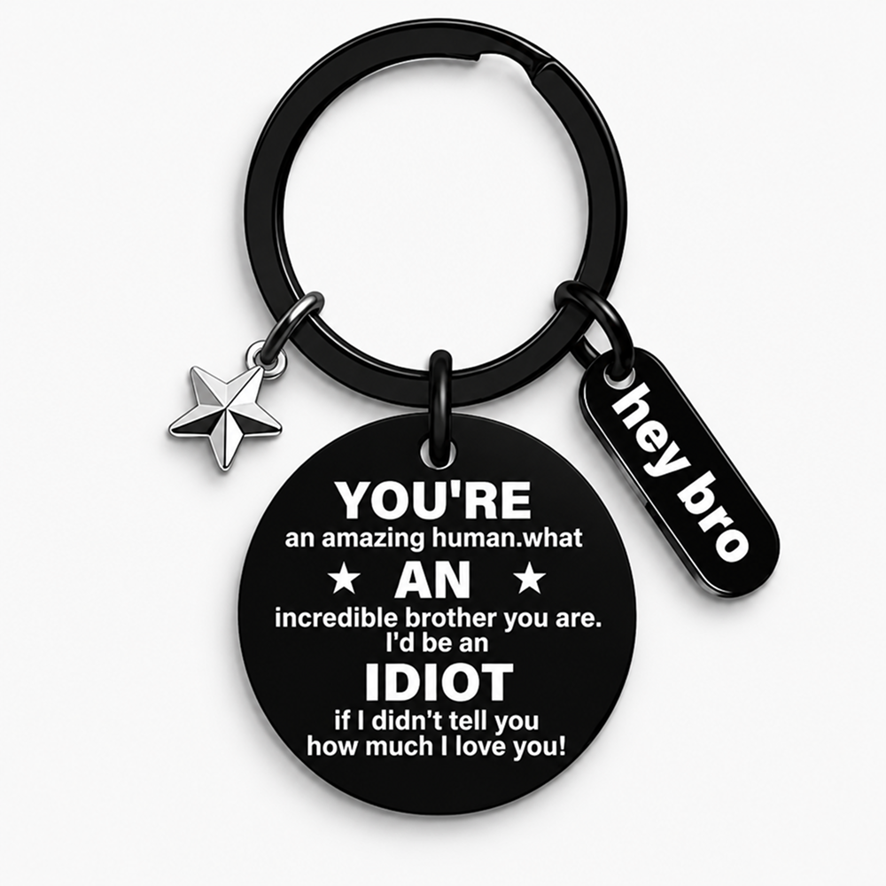 funny brother stainless steel keychain with message disc, hey bro tag and star charm